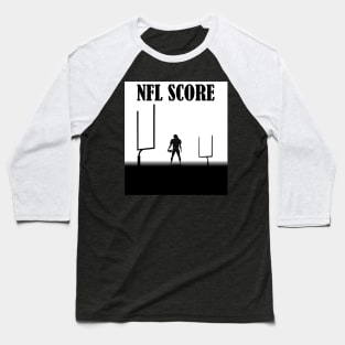 NFL SCORE III Baseball T-Shirt